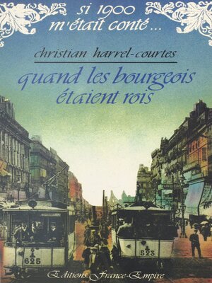 cover image of Quand les bourgeois étaient rois